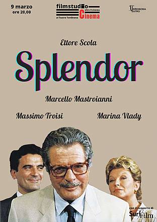 Giovedì al teatro tordinona per filmstudio, un classico di ettore scola, splendor.